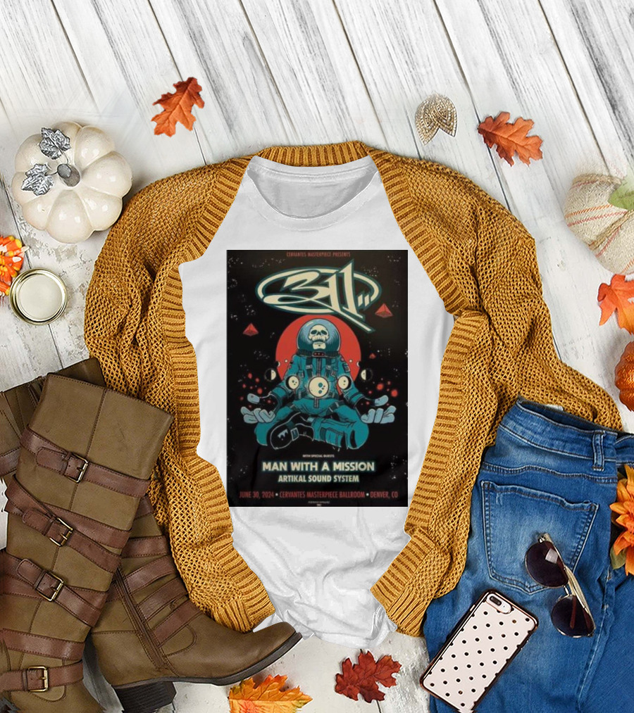 Cervantes Masterpiece Presents 311 Band Man With A Mission Artikal Sound System June 30 2024 Denver CO T-Shirt
