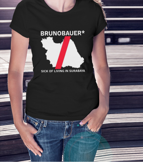 BRUNOBAUER Sick Of Living In Surabaya Map Design With Red Slash T-Shirt