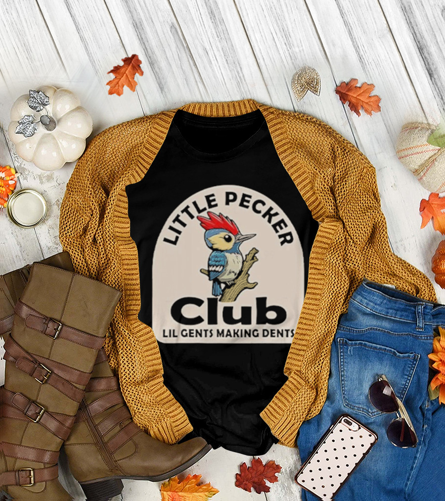 Little Pecker Club Woodpecker Lil Gents Making Dents T-Shirt