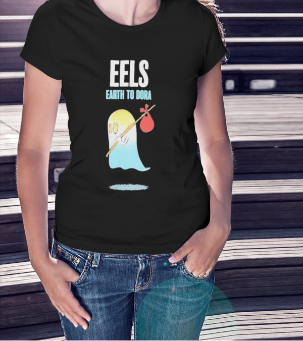 Eels Earth To Dora Ghost With Bindle T-Shirt