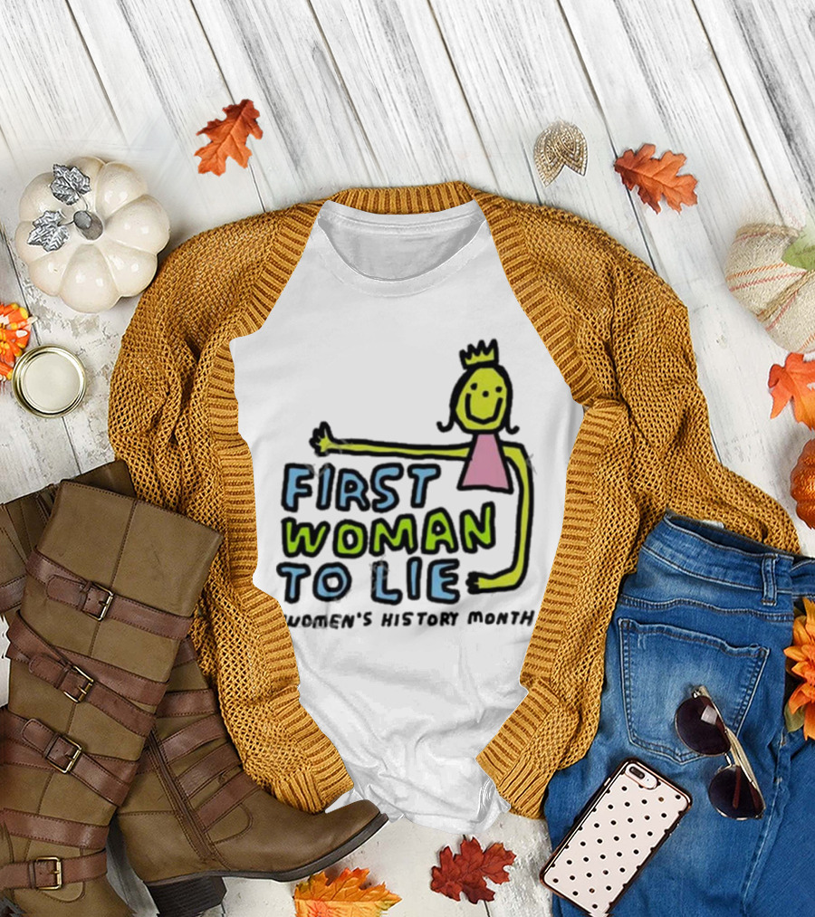 First Woman To Lie Women's History Month Drawing of Smiling Woman with Crown T-Shirt