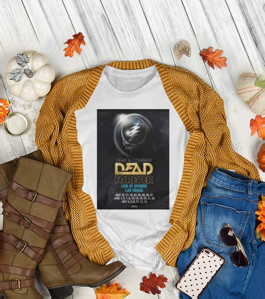 Dead and Company Dead Forever Live at Sphere Las Vegas May June July T-Shirt