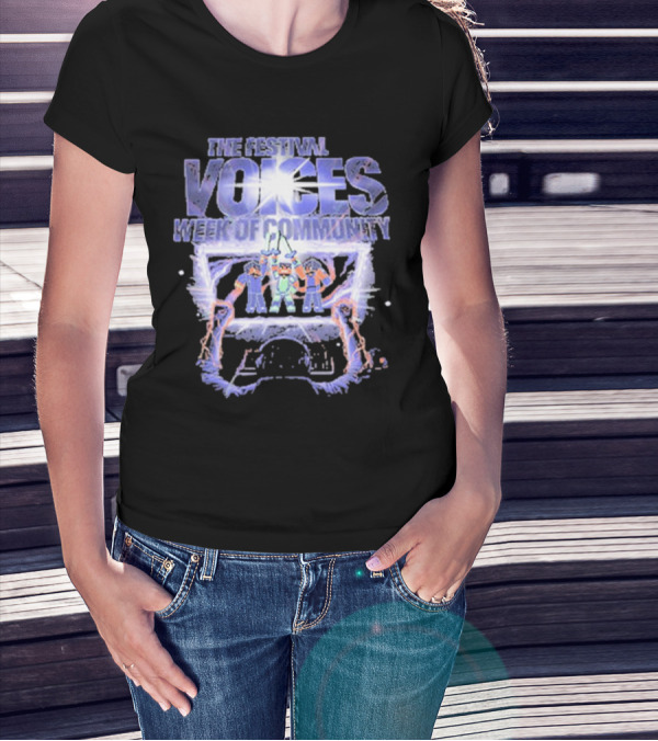 The Festival Voices Week Of Community Illuminated Gathering T-Shirt
