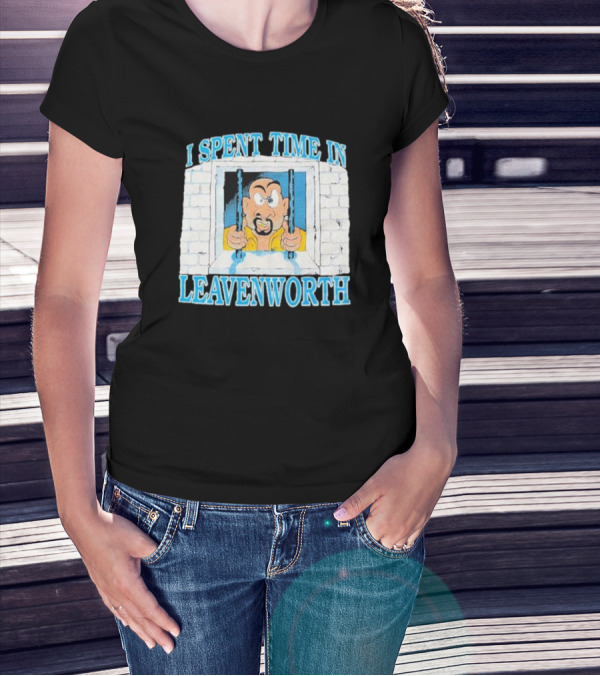 I Spent Time In Leavenworth Cartoon Prisoner Behind Bars T-Shirt