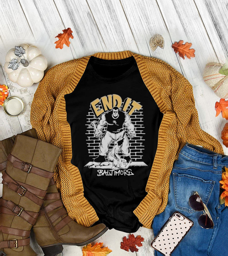 End It Baltimore Brick Wall Giant with Hammer T-Shirt