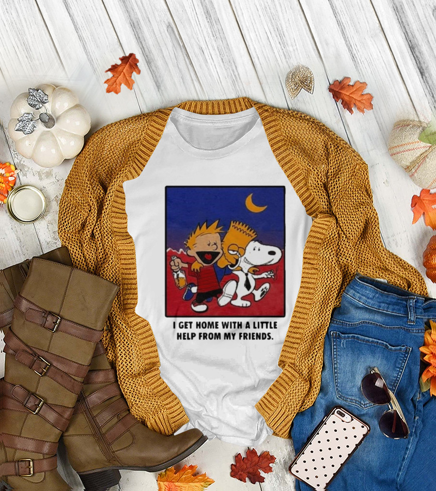 I Get Home With A Little Help From My Friends Calvin and Hobbes Bart Simpson Snoopy Moon T-Shirt