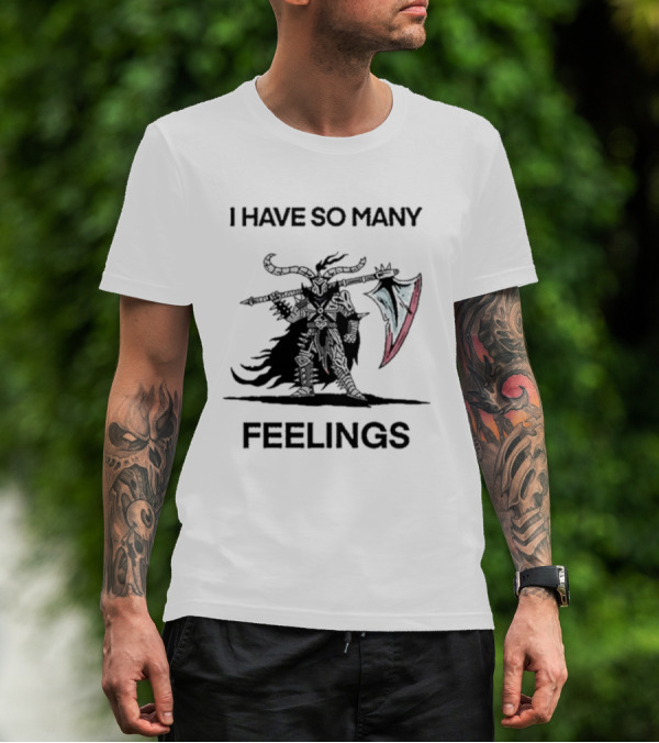 I Have So Many Feelings Demon Slayer I Have So Many Feelings T-Shirt