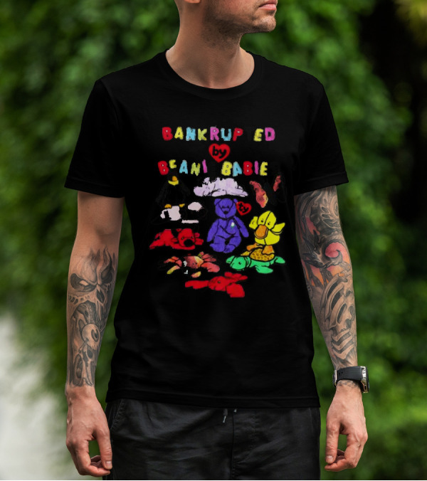 Bankrupted By Beanie Babies Heart Colorful Collection T-Shirt