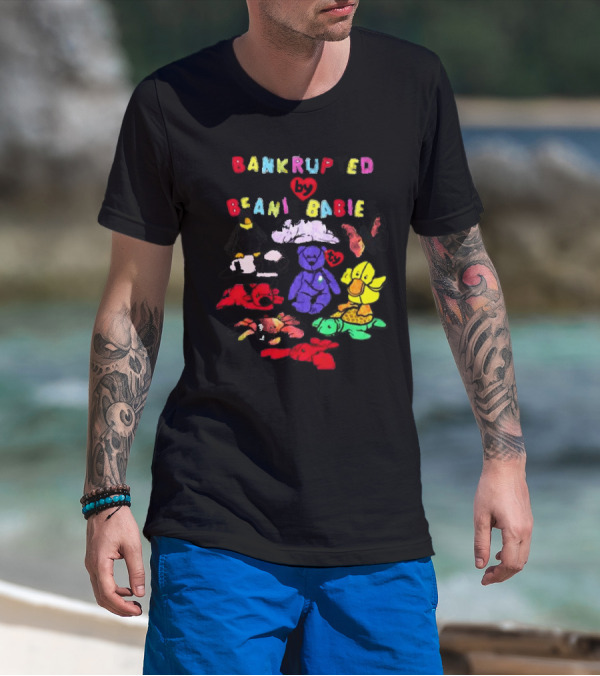 Bankrupted By Beanie Babies Heart Colorful Collection T-Shirt