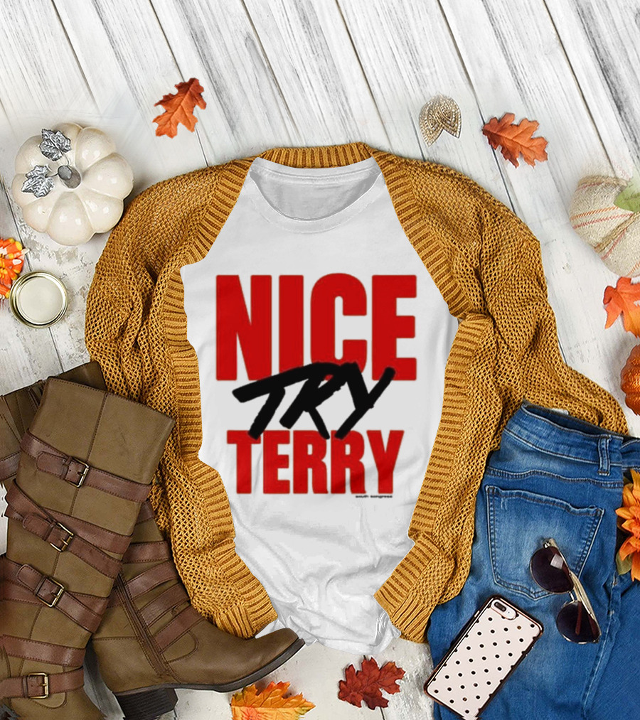 Nice Try Terry Text T-Shirt
