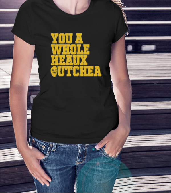 You A Whole Heaux Outchea Yellow Bold Text With Joker Face T-Shirt