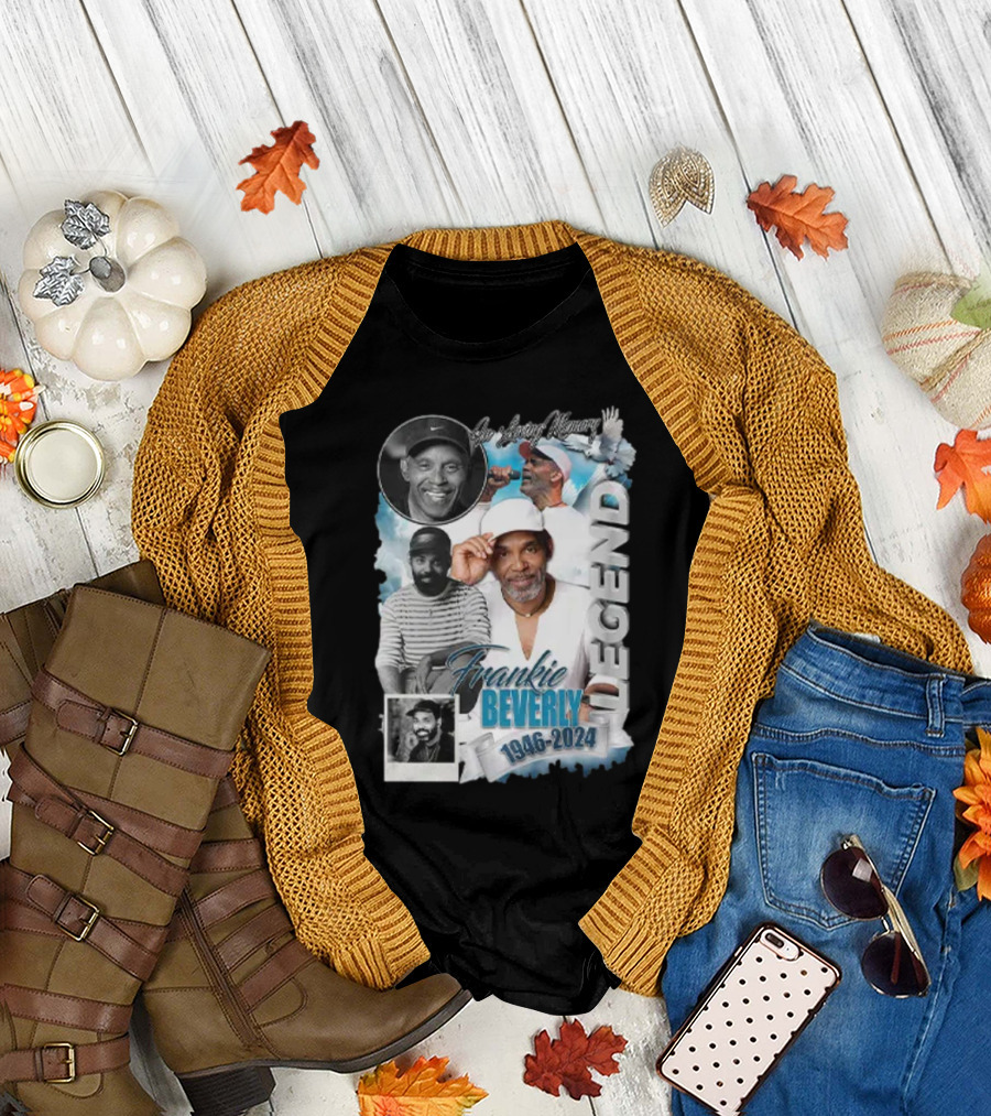 Frankie Beverly Legend In Loving Memory 1946-2024 T-Shirt