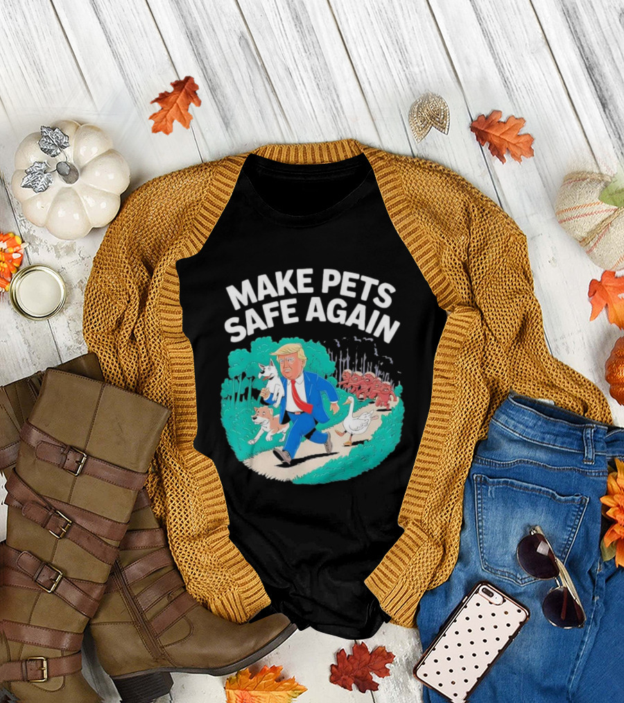 Make Pets Safe Again Trump Holding Cat Dog and Duck Election T-Shirt