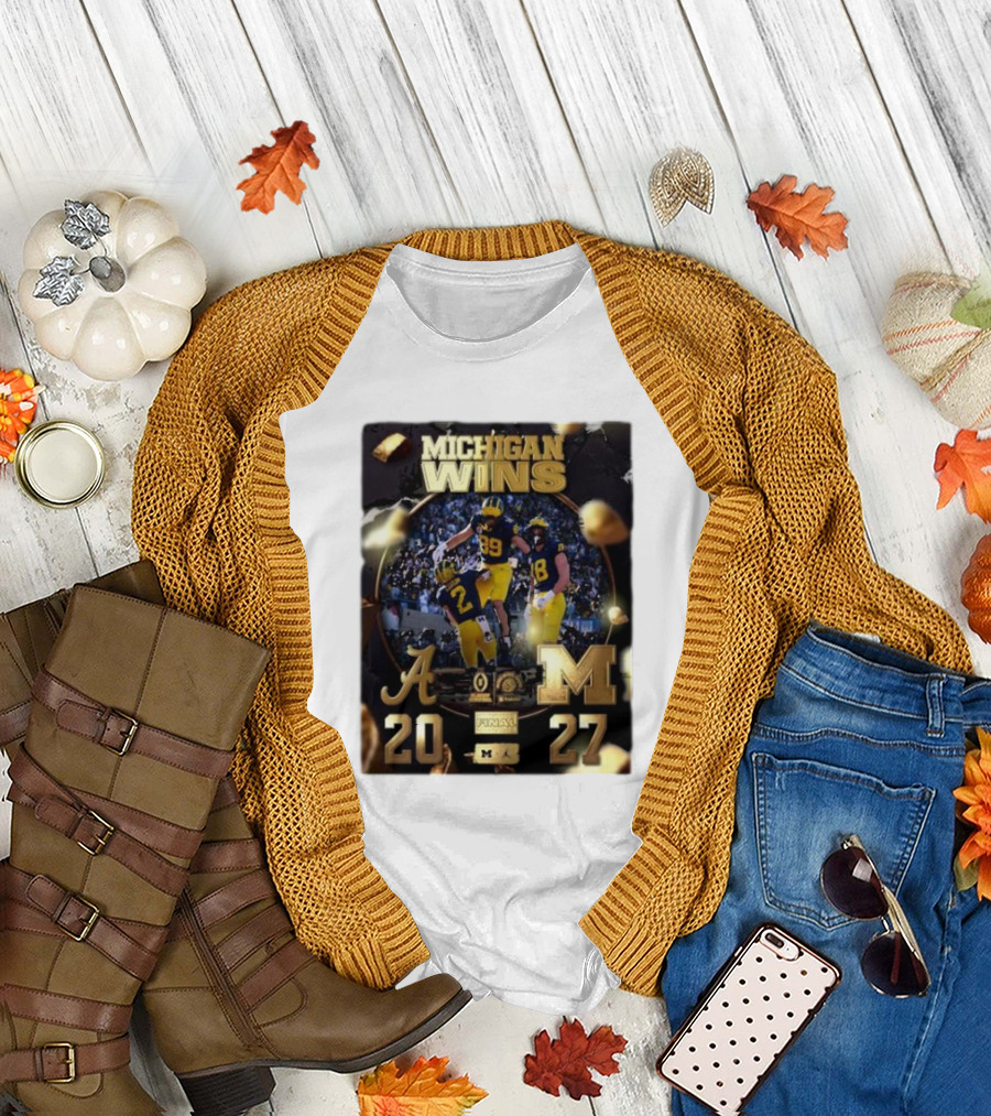Michigan Wolverines Wins Over Alabama 27-20 Final Rose Bowl Champions 2024 CFB Playoff T-Shirt