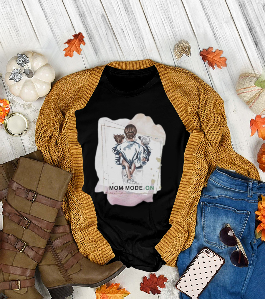 Mom Mode On with Loving Embrace T-Shirt