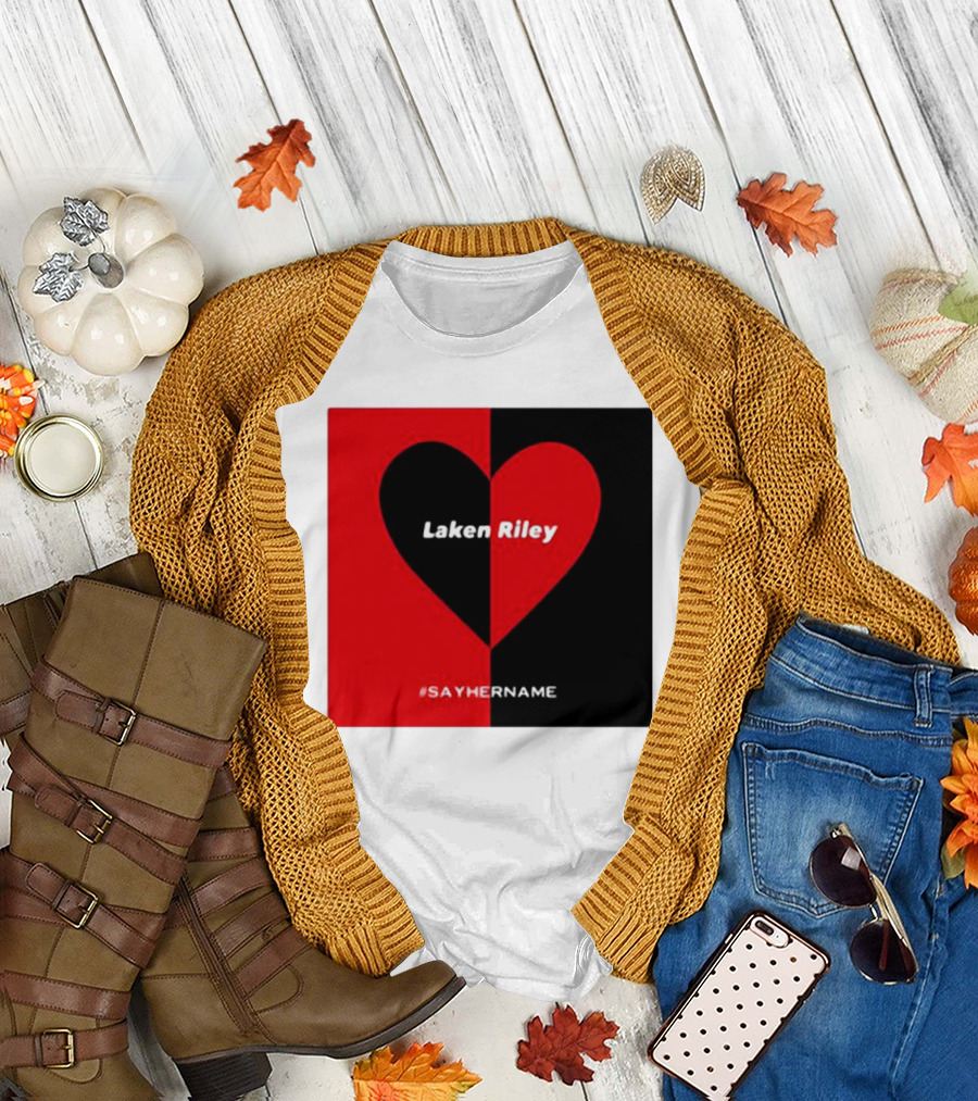 Laken Riley Heart #SayHerName T-Shirt