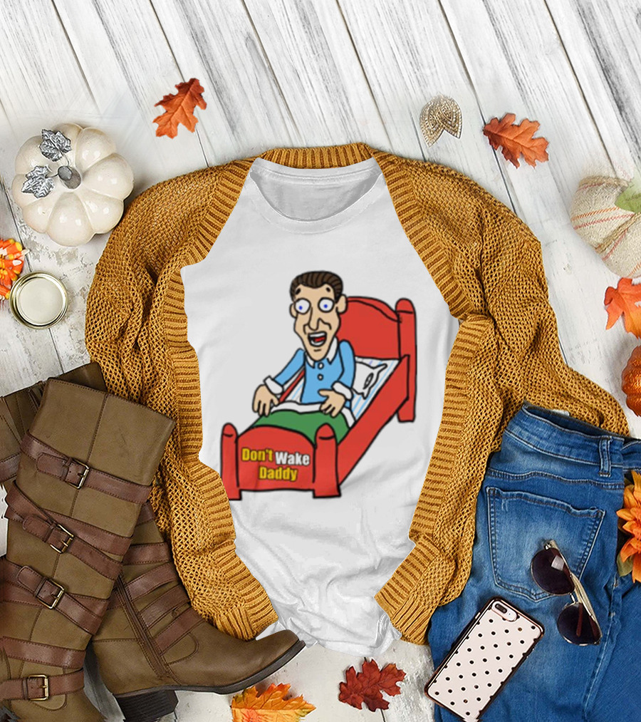 Man Sleeping Don't Wake Daddy Funny Cartoon Bed T-Shirt