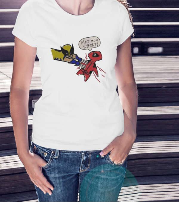 Maximum Effort Deadpool Stabbed By Wolverine T-Shirt