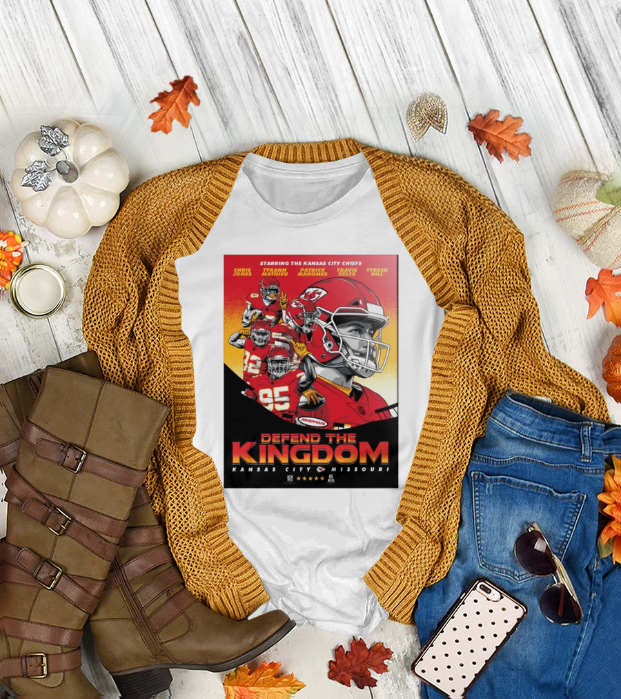 Starring Kansas City Chiefs Chris Jones Tyrann Mathieu Patrick Mahomes Travis Kelce Tyreek Hill Defend The Kingdom Kansas City Missouri T-Shirt