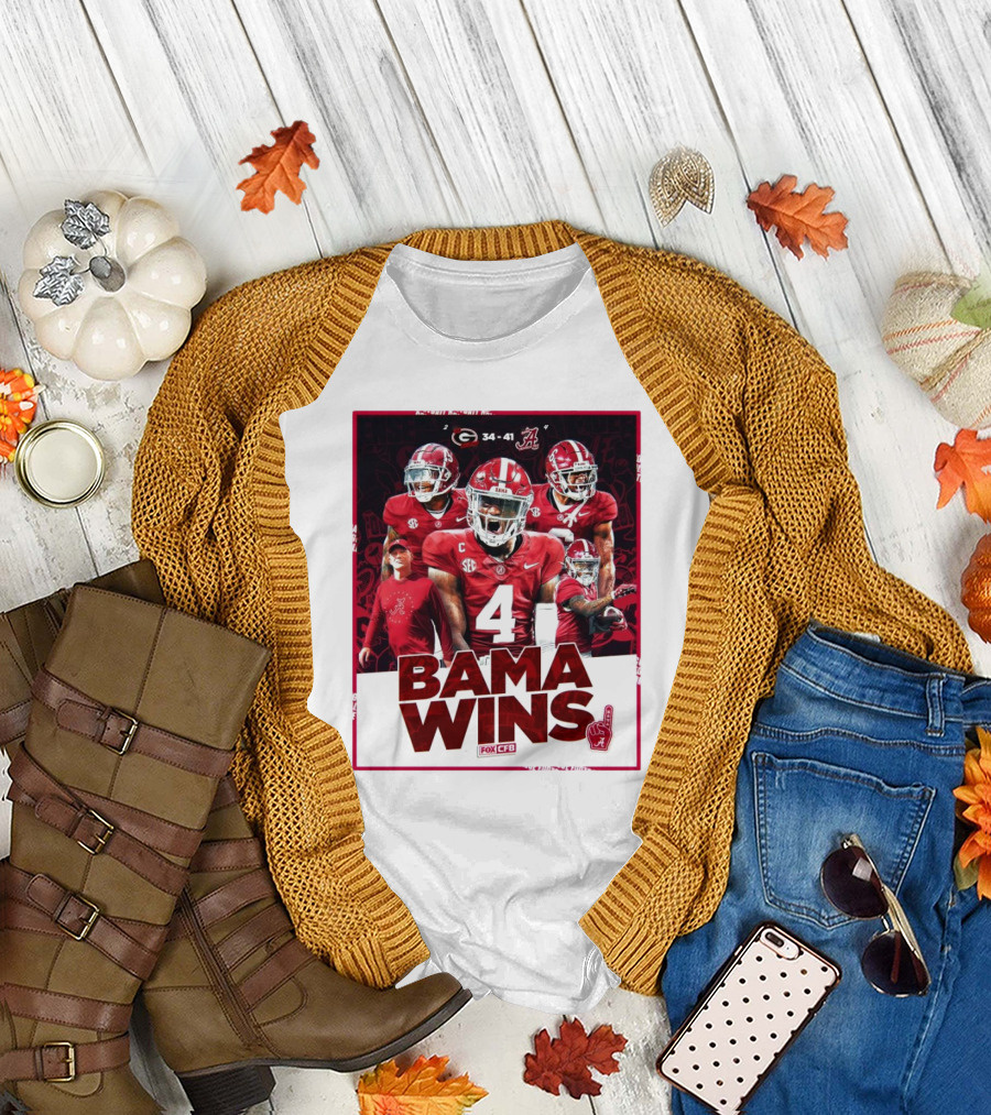Bama Wins Alabama Crimson Tide 41-34 Georgia Bulldogs Fox CFB T-Shirt