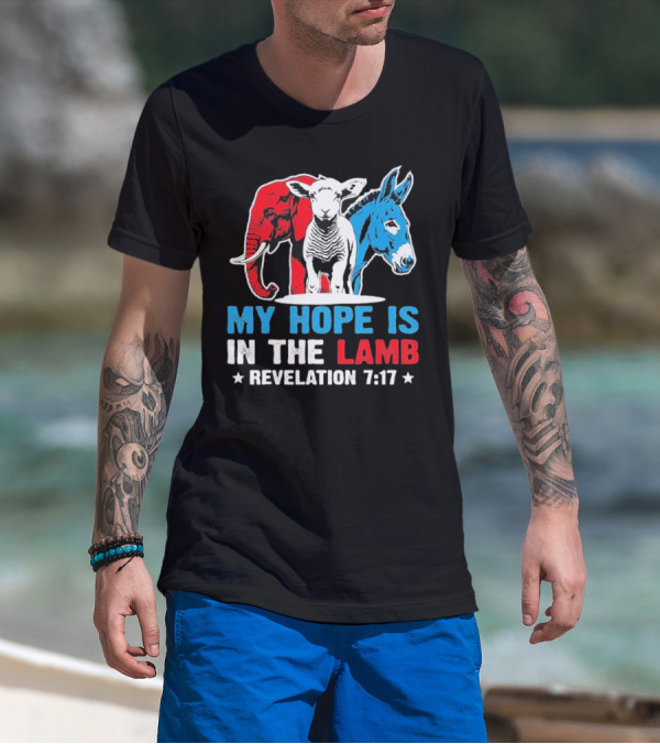 My Hope Is In The Lamb Revelation 7:17 Christian Humor Elephant Donkey T-Shirt