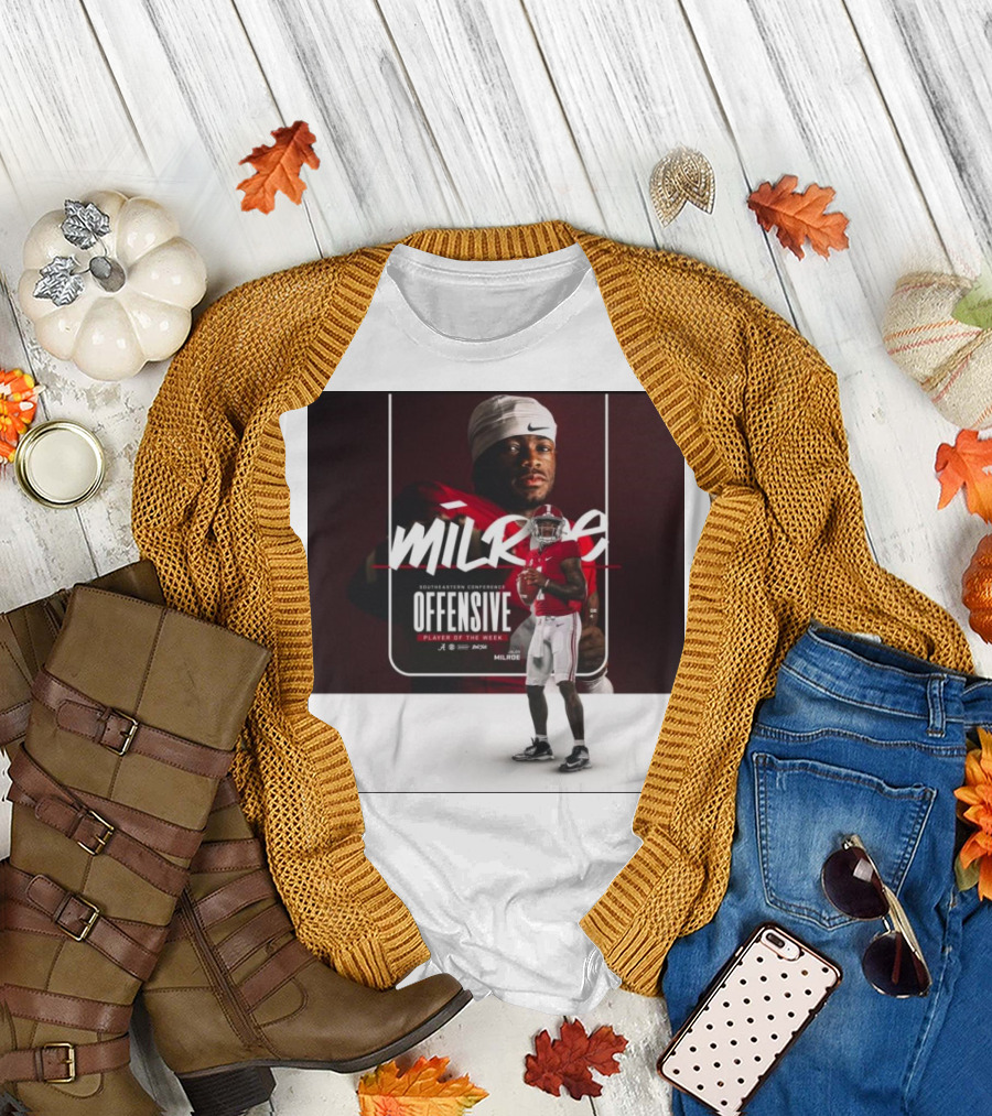 Jalen Milroe Southeastern Conference Offensive Player of the Week Football Milroe Sportswear T-Shirt