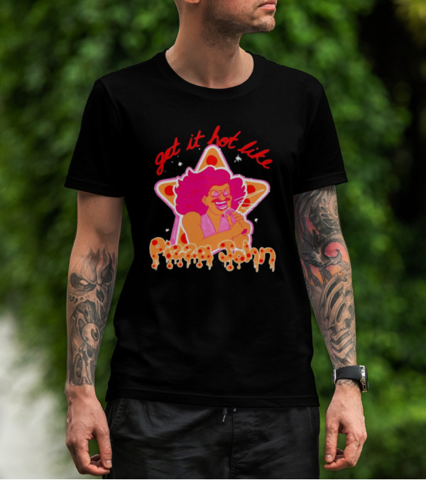 Get It Hot Like Pizza John Star Iconic T-Shirt