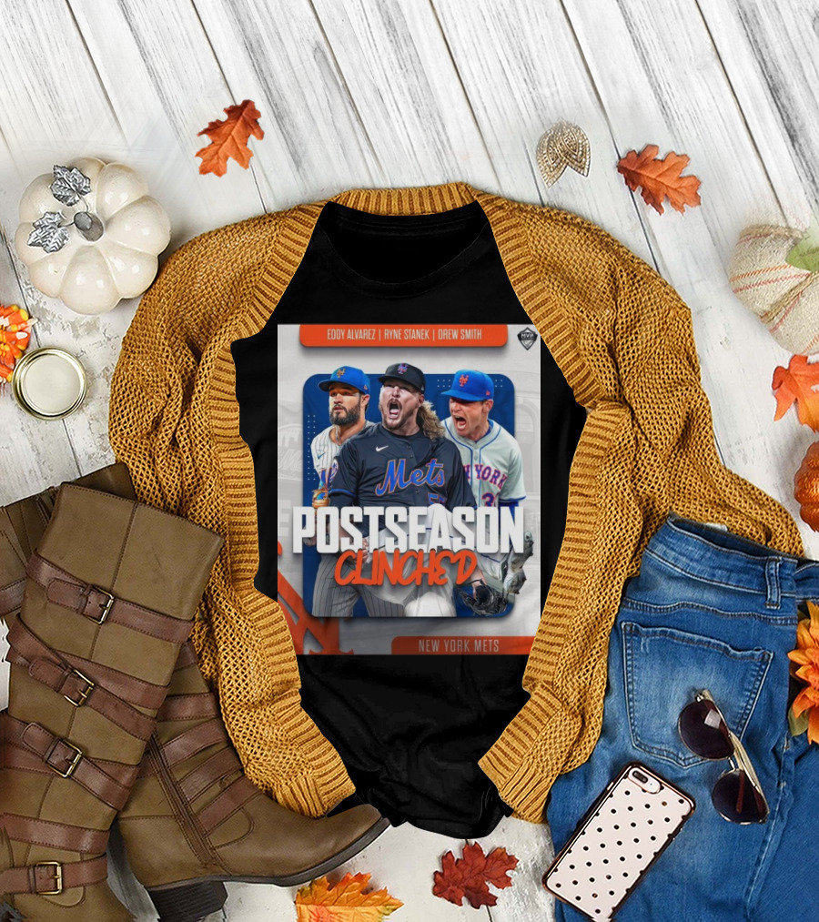 New York Mets Postseason Clinched 2024 Eddy Alvarez Ryne Stanek Drew Smith T-Shirt