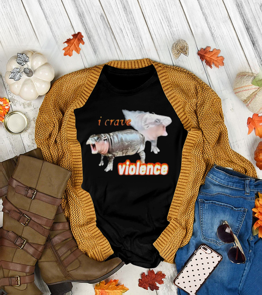 Snazzyseagull I Crave Violence Moo Deng Animal Hybrid Creatures T-Shirt