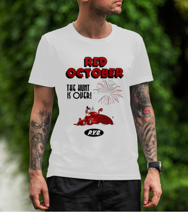 Philadelphia Phillies Red October The Hunt Is Over P.V.G T-Shirt