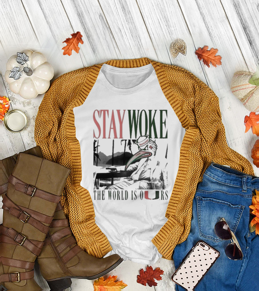 Stay Woke The World Is Ours Miami Hurricanes Vintage T-Shirt