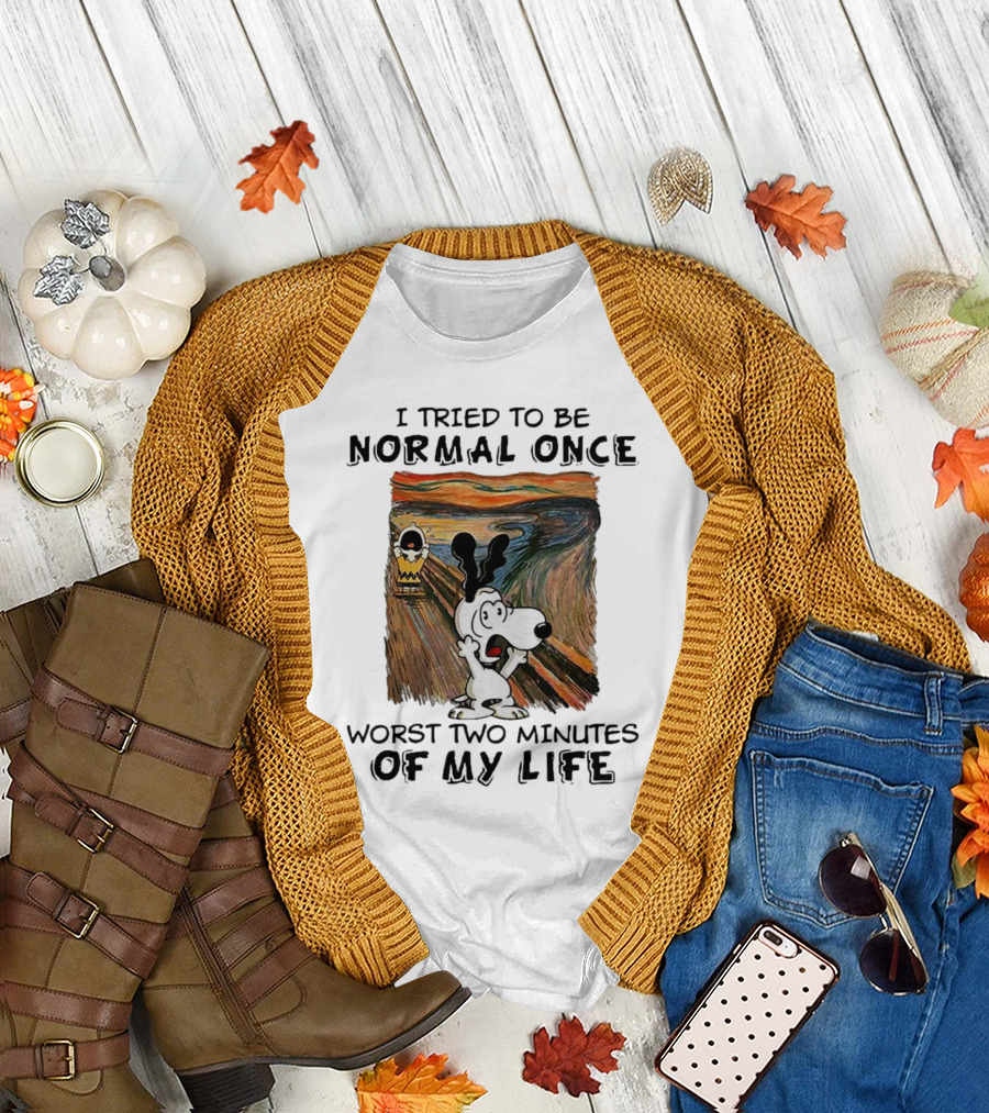 Snoopy I Tried To Be Normal Once Worst Two Minutes Of My Life The Scream T-Shirt