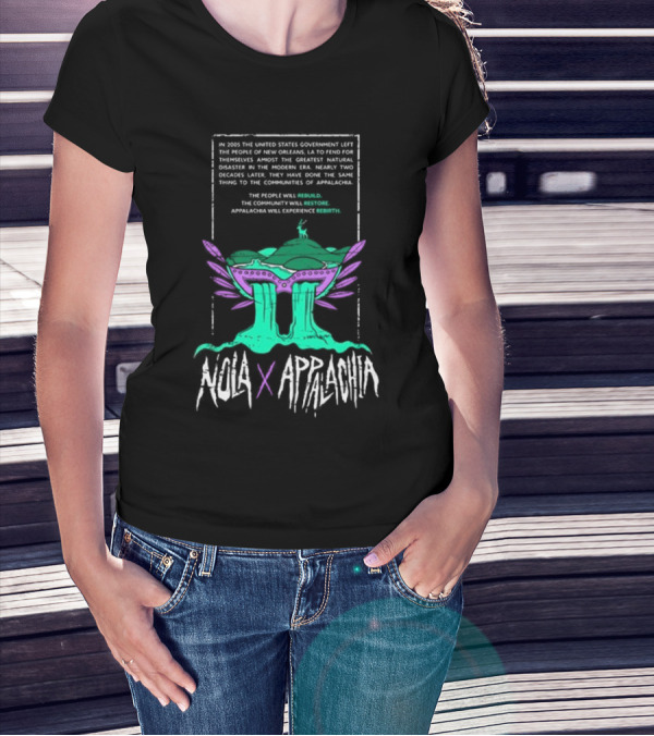 NOLA X Appalachia Rebuild Restore Rebirth Hurricane Relief Effort T-Shirt