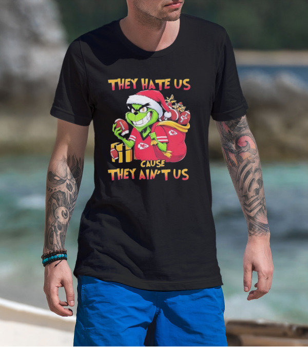 Kansas City Chiefs They Hate Us Cause They Ain’t Us Grinch Christmas Santa Football T-Shirt