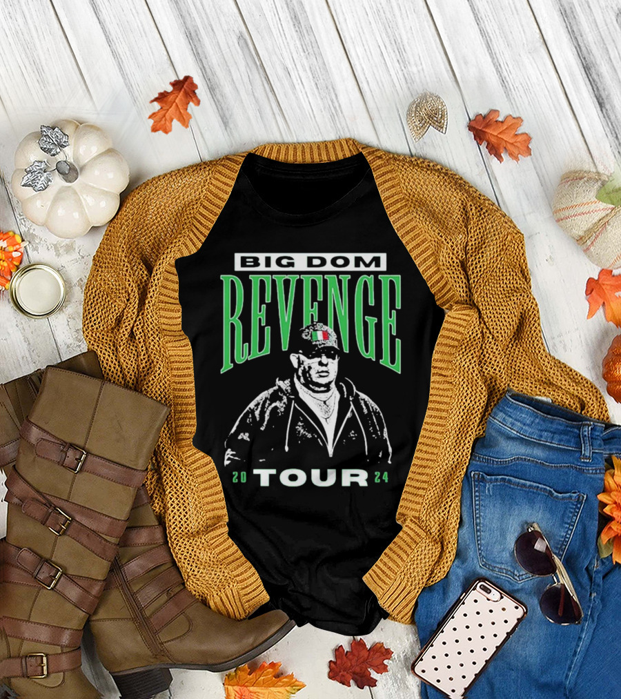 Big Dom Revenge Tour T-Shirt