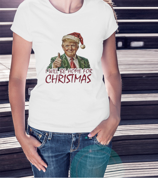 I Will Be Home For Christmas Santa Hat Thumbs Up T-Shirt
