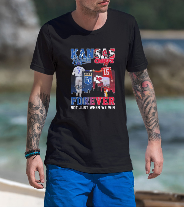Kansas Royals Chiefs Witt Jr. Mahomes Signatures Forever Not Just When We Win T-Shirt