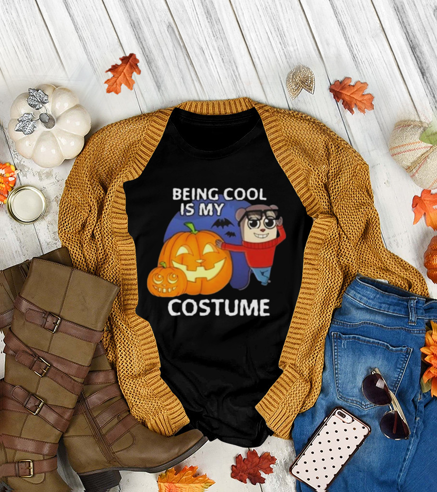 Being Cool Is My Costume Maxdesignpro Halloween Pumpkins and Cute Character T-Shirt