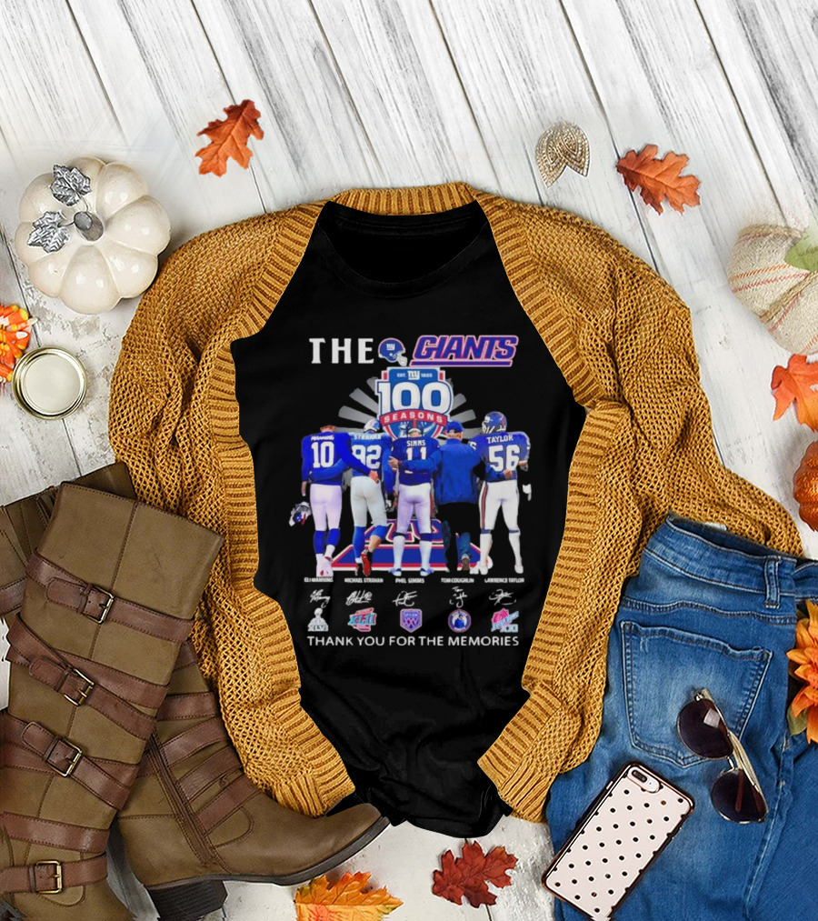 THE GIANTS 100 SEASONS Eli Manning Michael Strahan Phil Simms Tom Coughlin Lawrence Taylor Thank You For The Memories T-Shirt