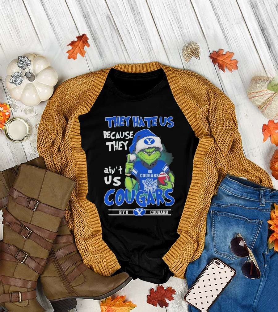 They Hate Us Because They Ain’t Us Grinch Go BYU Cougars Christmas T-Shirt