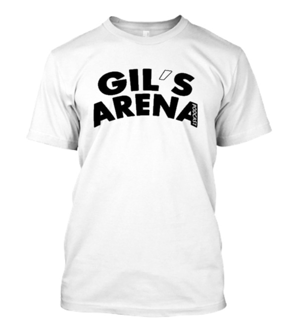 Gil’s Arena Podcast T-Shirt