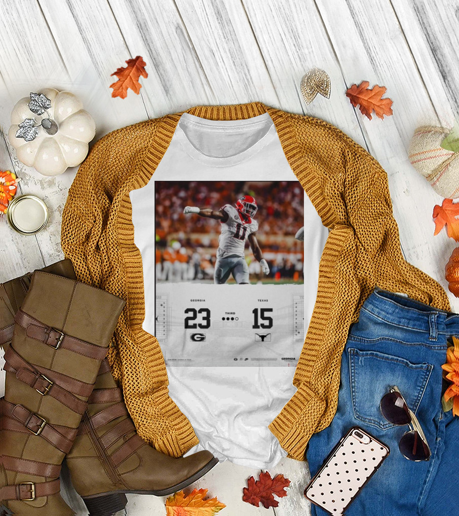 Georgia Bulldogs vs Texas Longhorns 23-15 Third GoDawgs T-Shirt