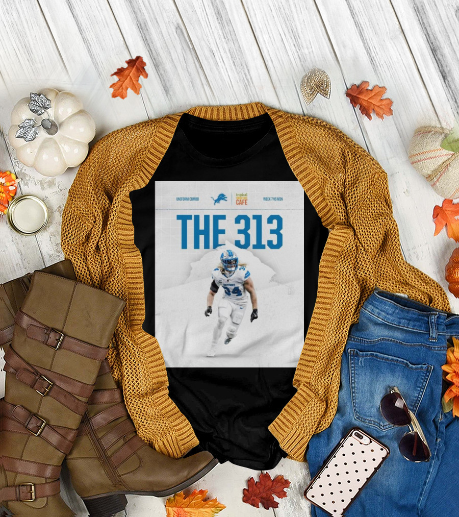 Detroit Lions Week 7 Vs Minnesota Vikings The 313 Uniform Combo Tropical Cafe T-Shirt