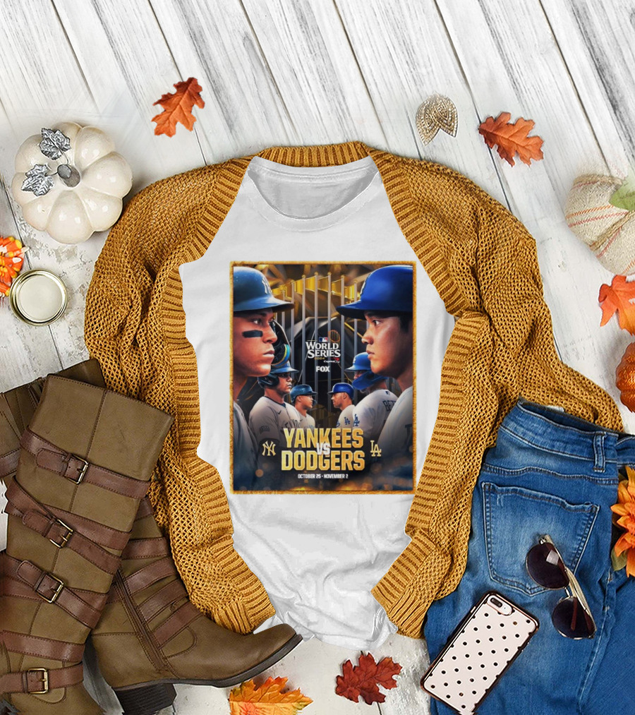 Yankees vs Dodgers MLB World Series October 25 - November 2 T-Shirt