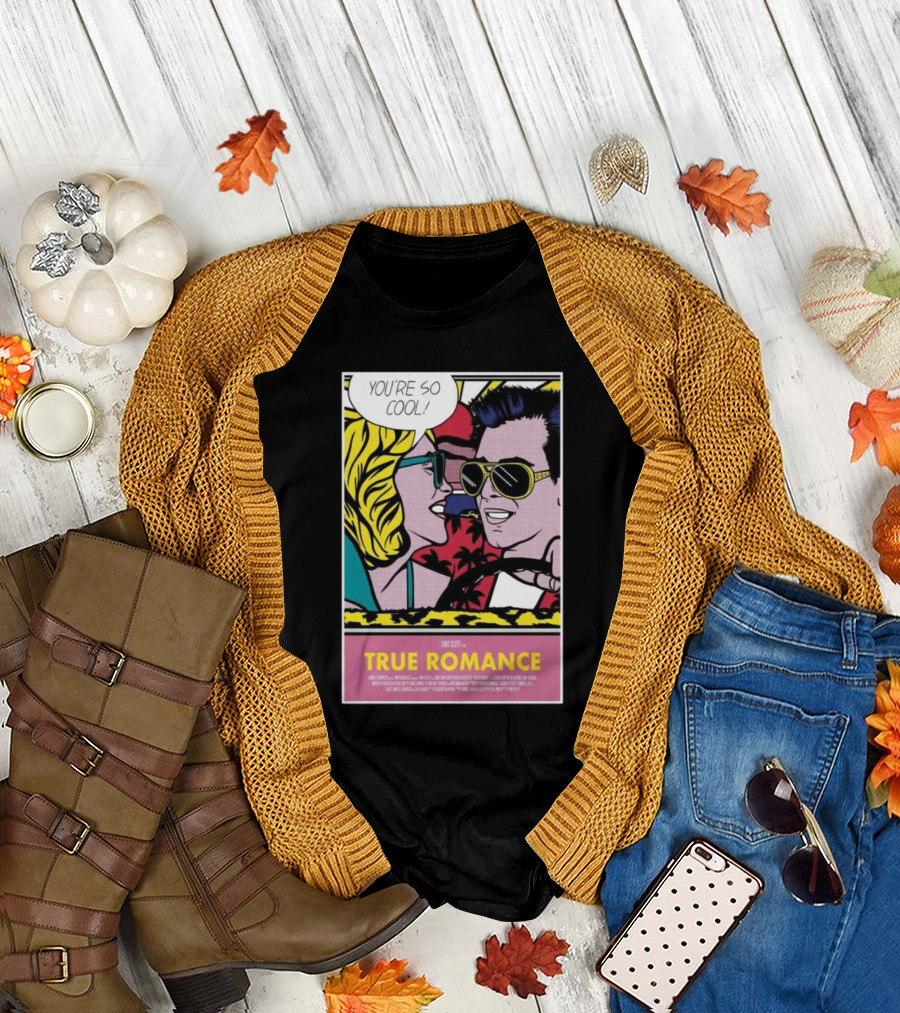 You're So Cool True Romance Roy Lichtenstein New York Comic Con T-Shirt