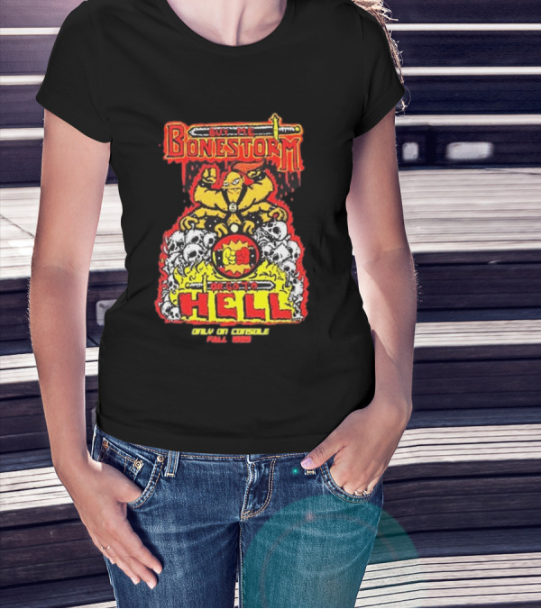 Buy Me Bonestorm Or Go To Hell Only On Console Fall 1995 T-Shirt