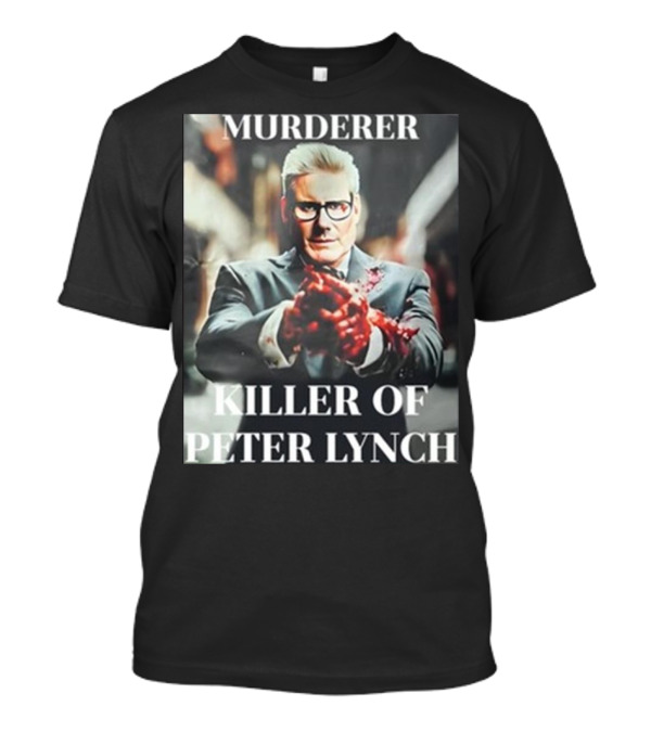 Murderer Killer Of Peter Lynch T-Shirt