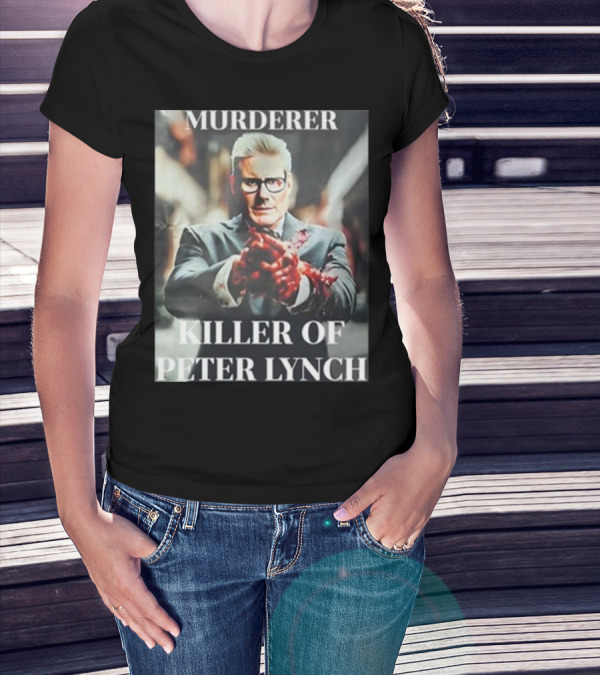 Murderer Killer Of Peter Lynch T-Shirt