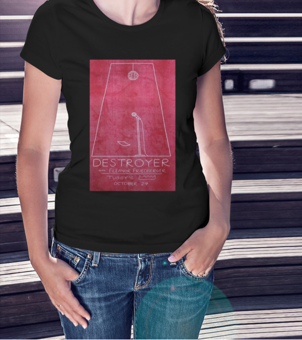 Destroyer With Eleanor Friedberger At Tubby’s October 27 Kingston NY T-Shirt