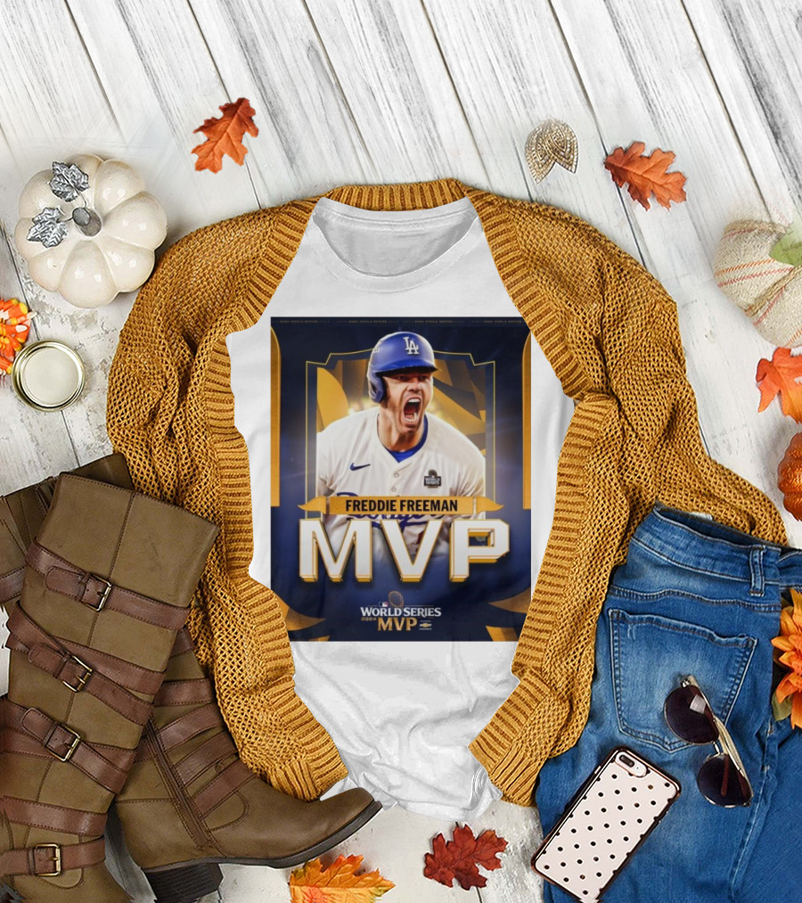 Freddie Freeman Los Angeles Dodgers MVP 2024 World Series T-Shirt